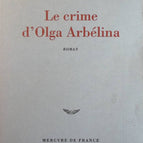 Le Crime d'Olga Arbelina - Andreï Makine - livre