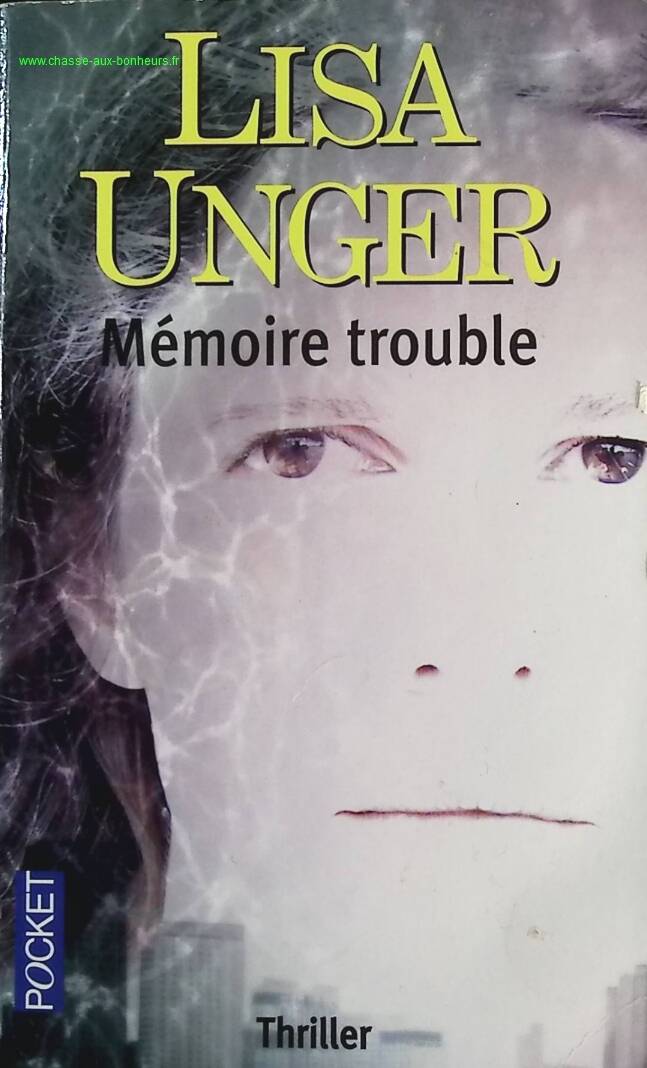 Troubled Memory - Lisa Unger - Book