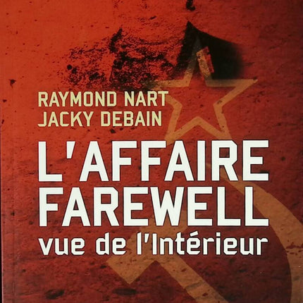 Die Abschiedsaffäre von innen betrachtet - Raymond Nart, Jacky Debain - 2013 - Buch