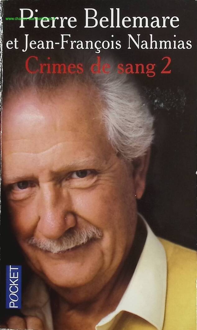 Crimes of Blood Volume 2 - Pierre Bellemare - Book