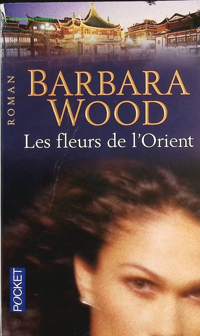 Flowers of the Orient - Barbara Wood - Book