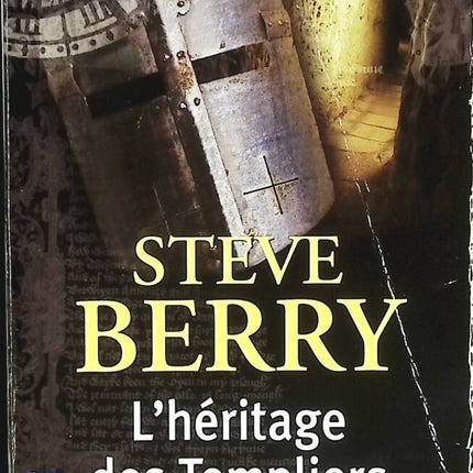 L'héritage des Templiers - Steve Berry - 2011 - livre