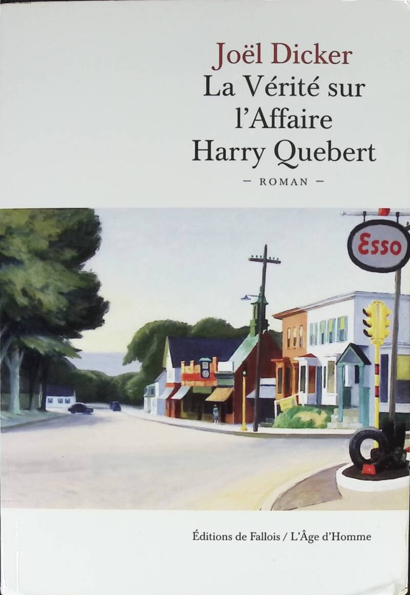 La Vérité Sur L'affaire Harry Quebert - Joël Dicker - 2012 - livre