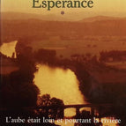 The River of Hope - Volume 1 - Christian Signol - Book