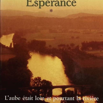 The River of Hope - Volume 1 - Christian Signol - Book