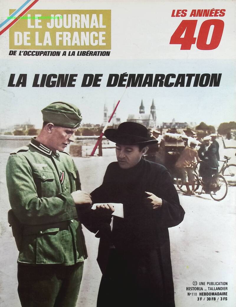 The Demarcation Line - No. 118 - The Journal of France in the 1940s - Magazine Review Book