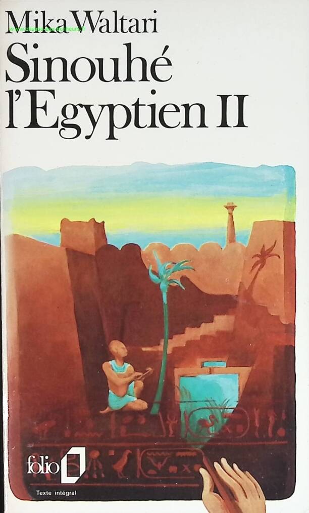 Sinouhé L'Egyptien, tome 2 - Mika Waltari - livre