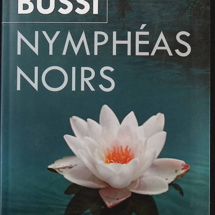 Black Water Lilies - Michel Bussi - Book