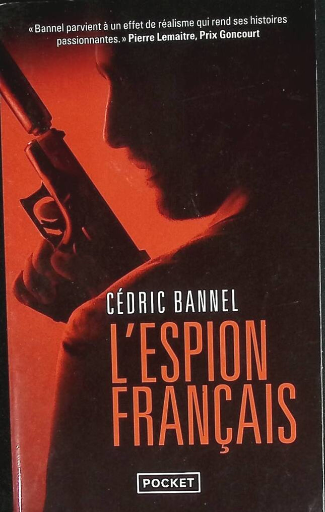 L'Espion français - Cédric Bannel - 2022 - livre