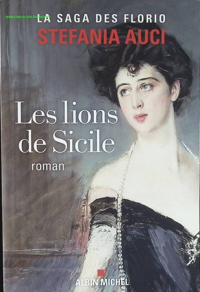 Les Florio - Tome 1 - Les Lions de Sicile - Stefania Auci - livre