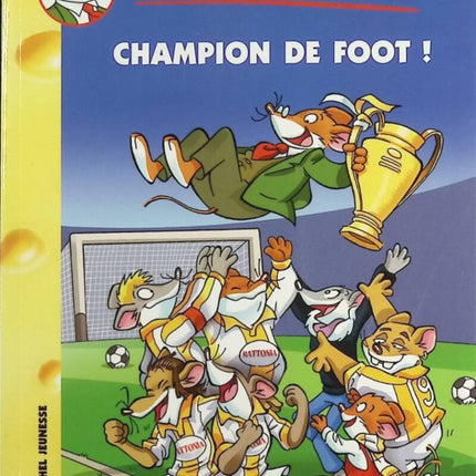 Champion De Foot - Geronimo Stilton - livre