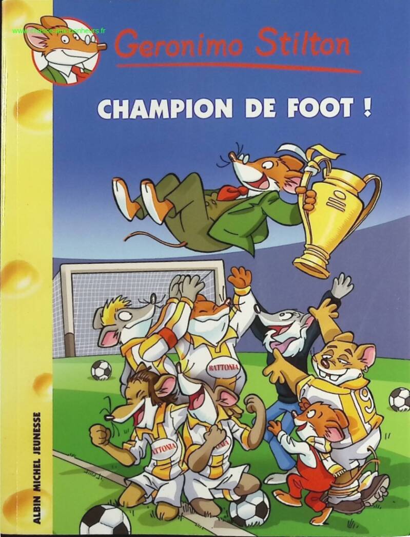 Champion De Foot - Geronimo Stilton - livre
