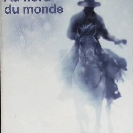 Au nord du monde - Marcel Theroux - livre