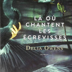 Wo die Flusskrebse singen - Delia Owens - 2020 - Buch