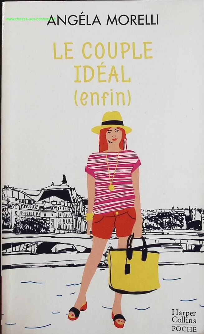 The ideal couple (finally) Volume 3 of the female saga "Les Parisiennes" - Angéla Morelli - book