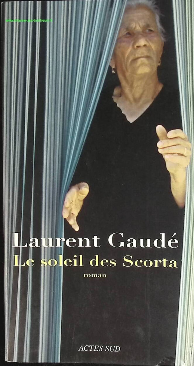The Sun of the Scorta - Laurent Gaudé - book