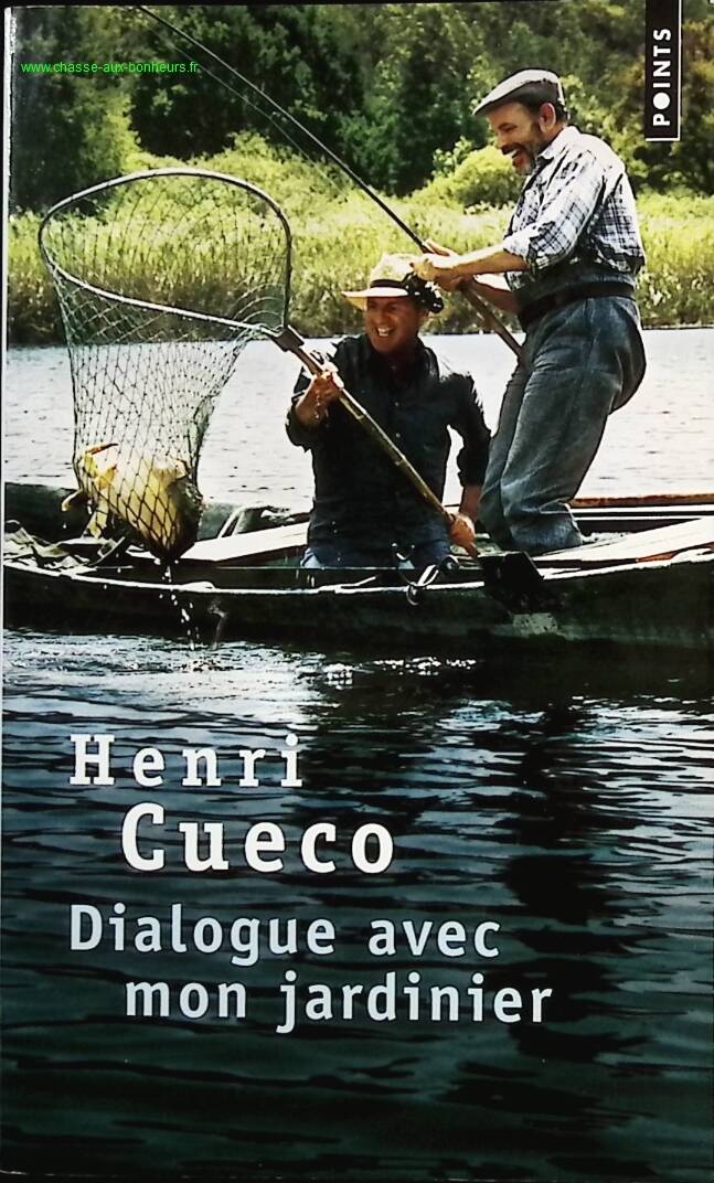 Dialogue avec mon jardinier - Henri Cueco - Livre