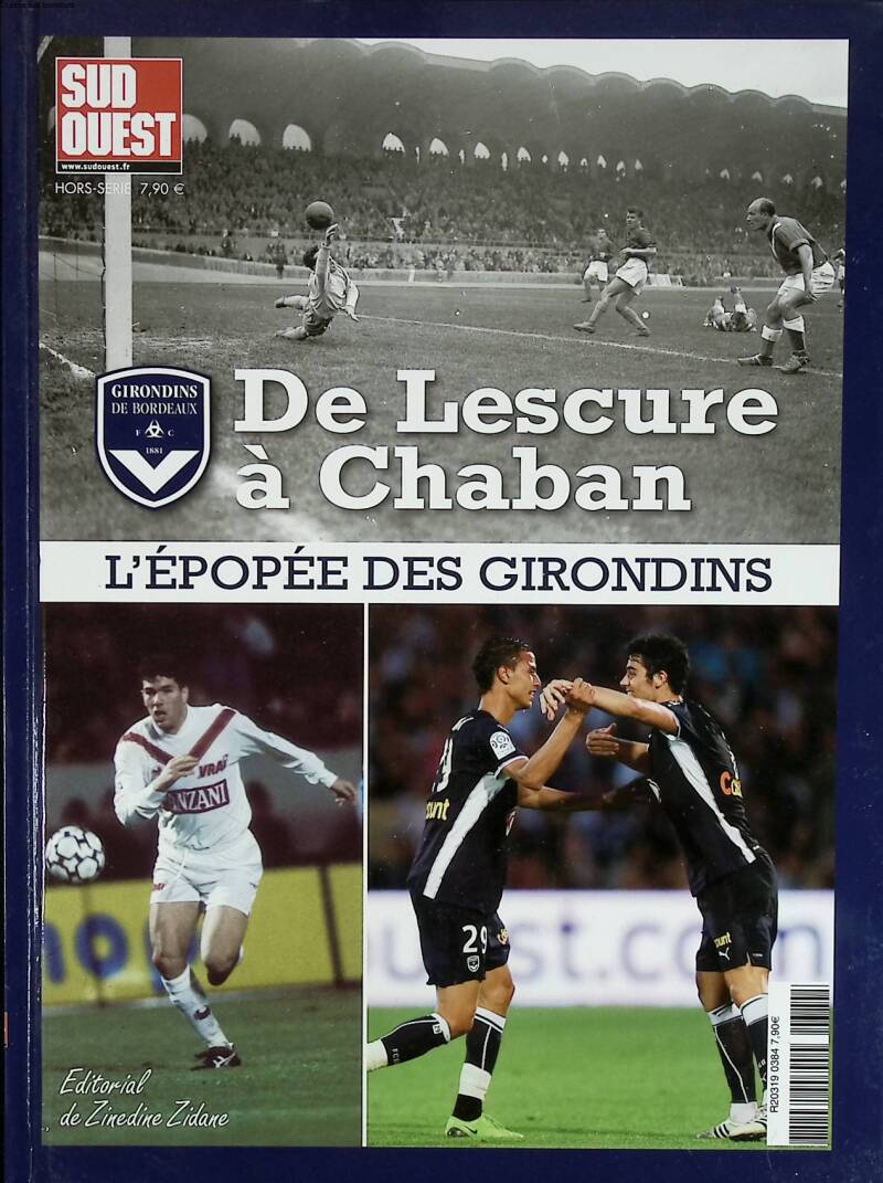 De Lescure à Chaban L'épopée des Girondins - Sud Ouest - 2015 - livre