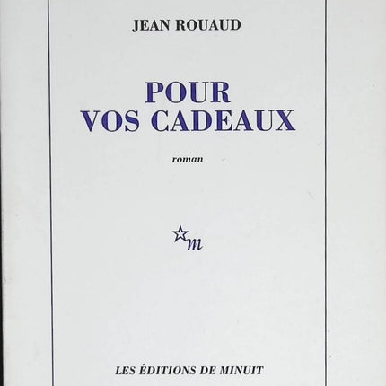 For your gifts - Jean Rouaud - book