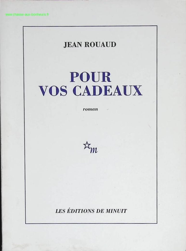 Pour vos cadeaux - Jean Rouaud - livre