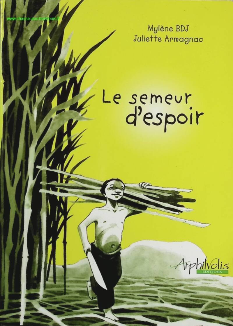 The Sower of Hope - Mylène BDJ, Juliette Armagnac - Book