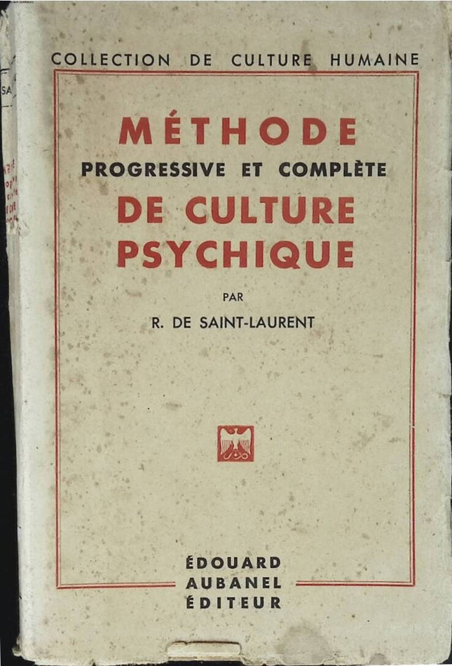 Method of Psychic Culture - Raymond de Thomas de Saint-Laurent - 1942 - book
