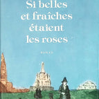 So Beautiful and Fresh Were the Roses - Nella Bielski - 1980 - book