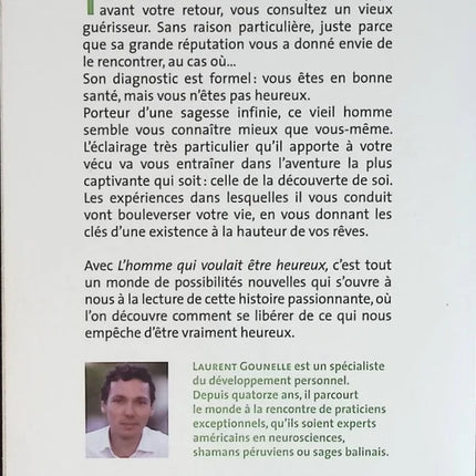 L Homme Qui Voulait Etre Heureux - Laurent Gounelle - livre