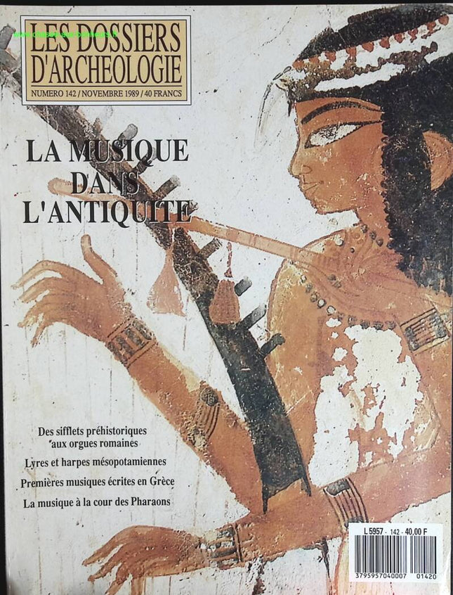 La musique dans l'antiquité - Dossiers d'archéologie - n° 142 - revue magazine