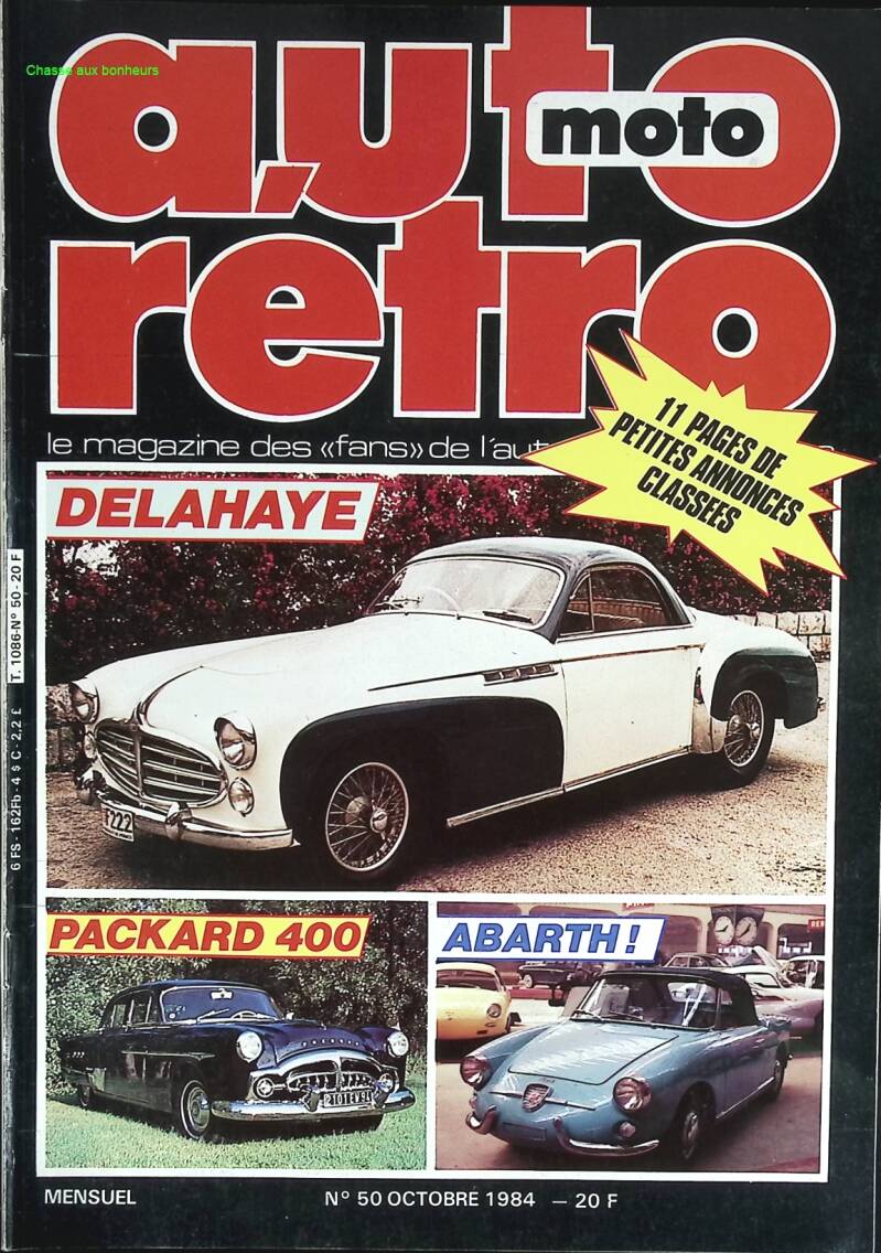 Delahaye Packard 400 Abarth - Auto moto rétro - n° 50 - 1984 - revue magazine - voiture