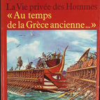 The Private Life of Men in Ancient Greece - Pierre Miquel - 1981 - book