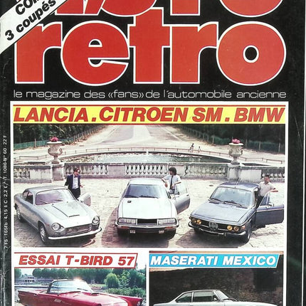 Lancia Citroën SM BMW T-Bird 57 Maserati Mexico - Auto moto rétro - n° 60 - 1985 - revue magazine - voiture