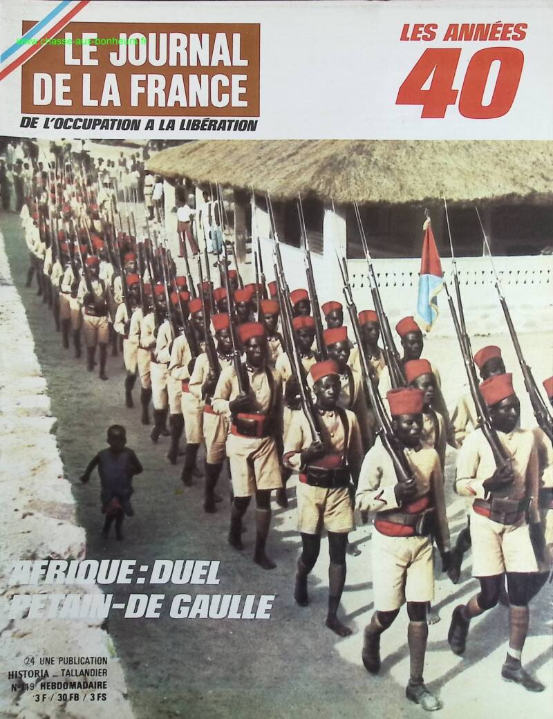 Africa Duel Pétain De Gaulle - No. 119 - The newspaper of France in the 1940s - Magazine review book