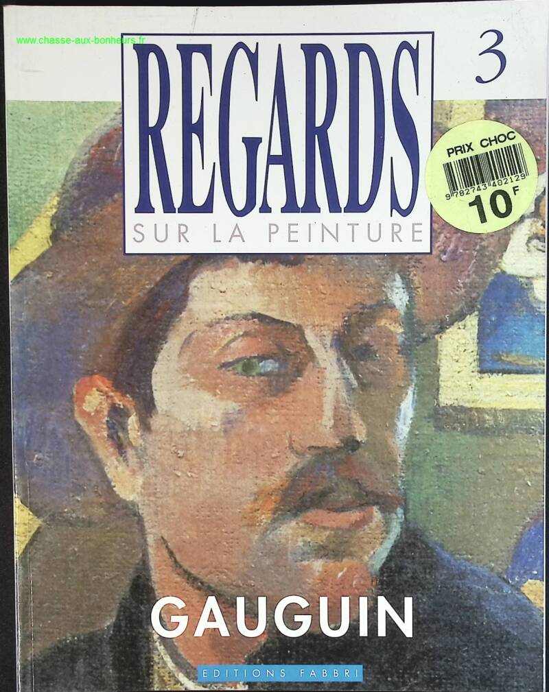 Gaugin - Regards sur la peinture - n° 3 - revue magazine
