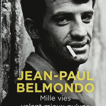 Mille vies valent mieux qu'une - Jean-Paul Belmondo - livre