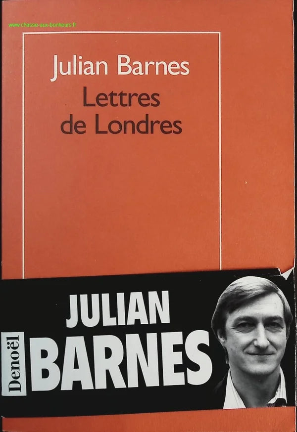 Lettres de Londres - Julian Barnes - Livre