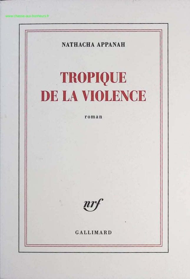 Tropic of Violence - Nathacha Appanah - Book