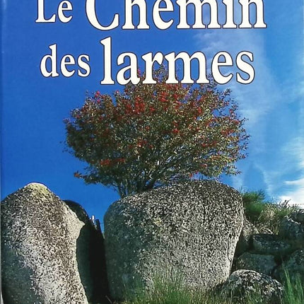 Le Chemin des larmes - Christian Laborie - Livre