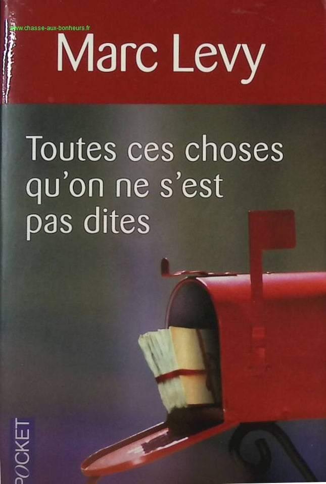 All die Dinge, die wir uns nicht gesagt haben - Marc Levy - Buch