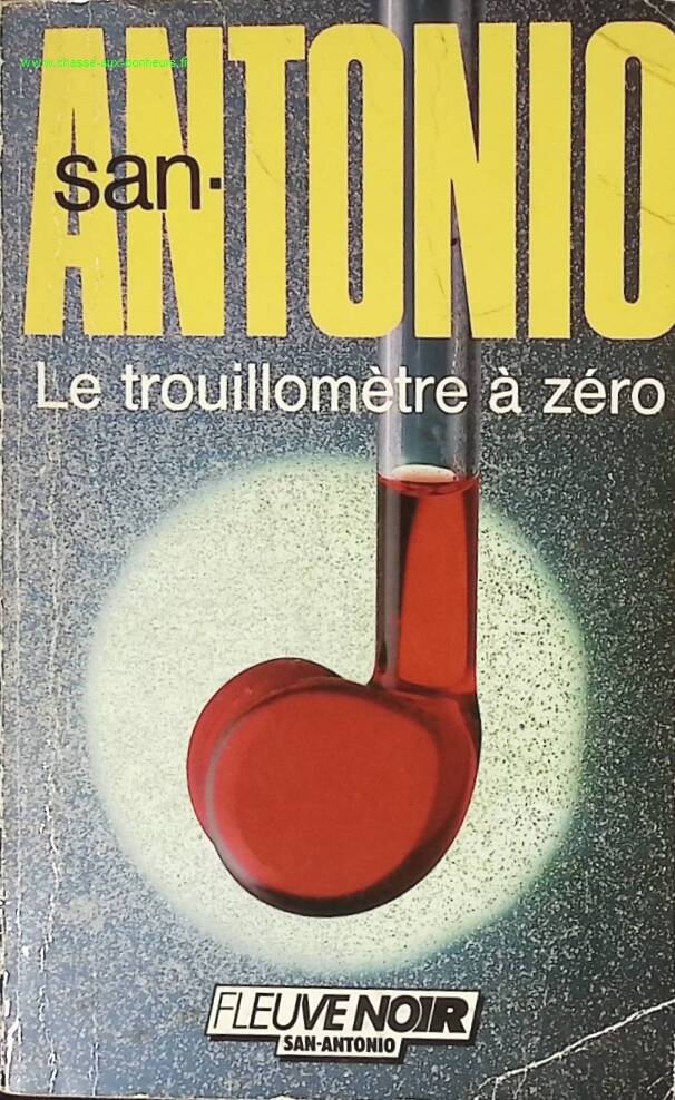 Le trouillomètre à zéro - San-Antonio - livre