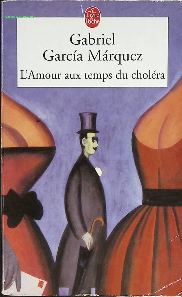L'Amour aux temps du choléra - Gabriel Garcia Marquez - 2006 - livre