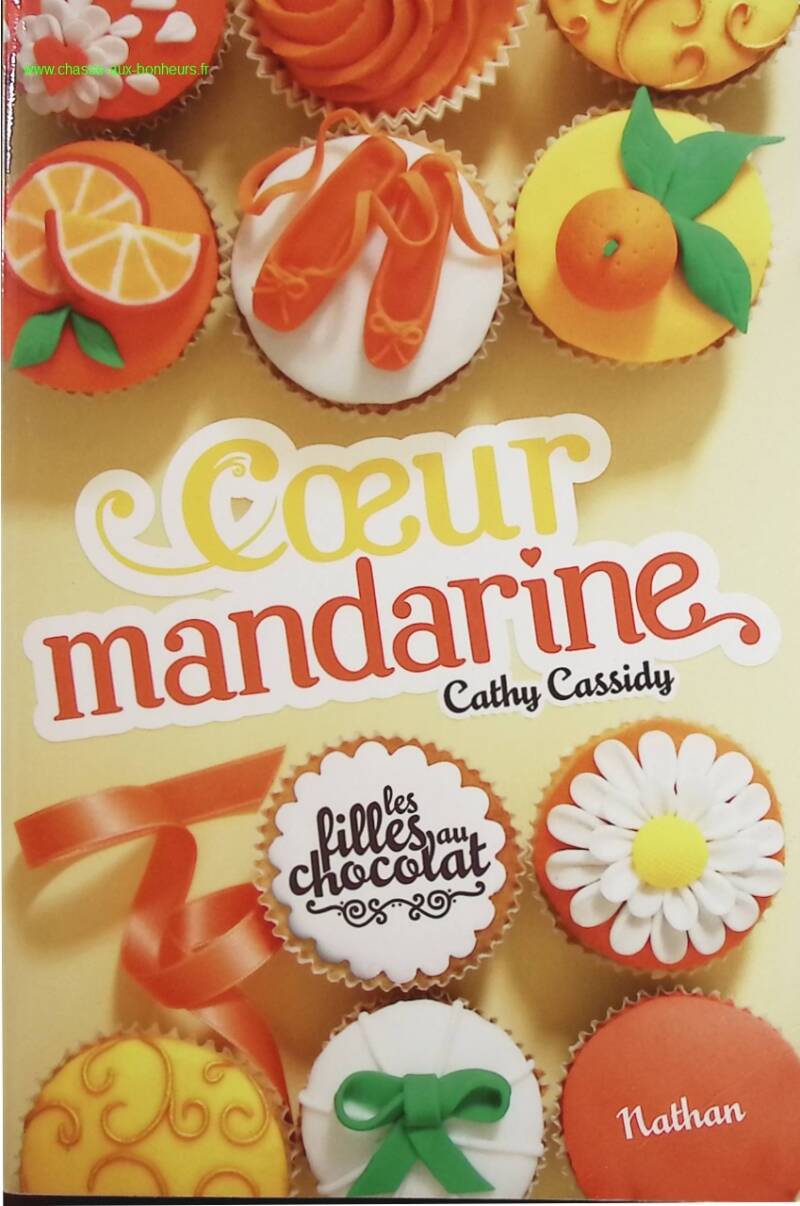 The Chocolate Girls - Volume 3 - Mandarin Heart - Cathy Cassidy - book