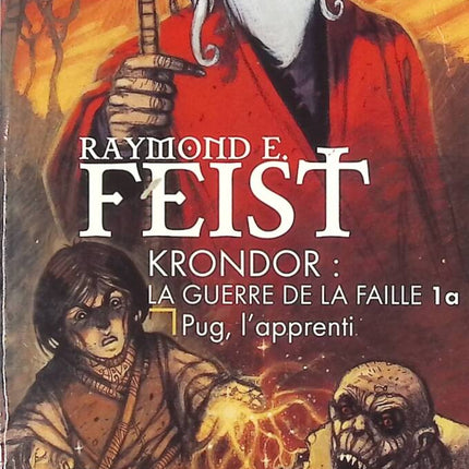 The Chronicles of Krondor Volume 1 - Pug the Apprentice: The Rift War - Raymond Feist - book