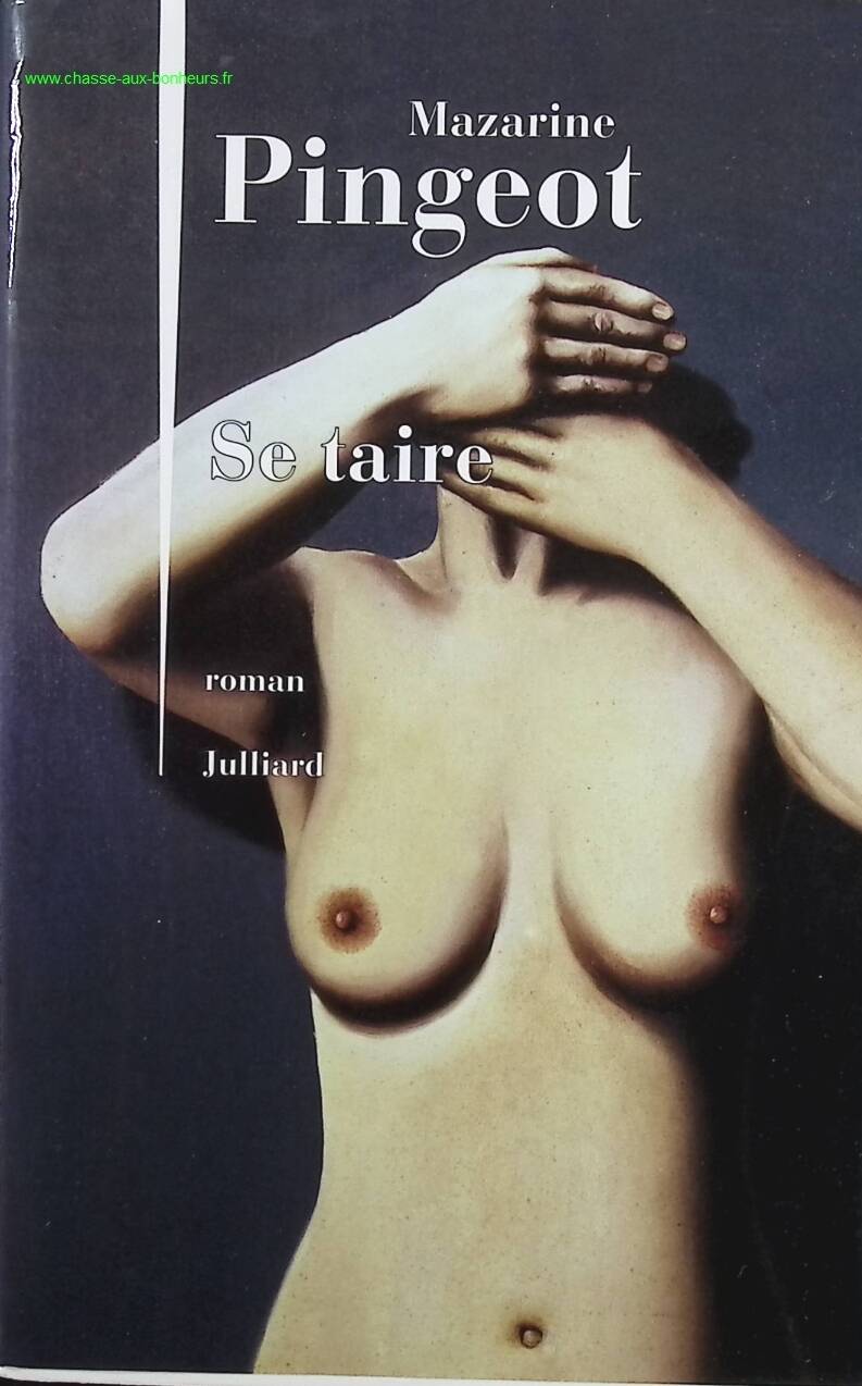 To be silent - Mazarine Pingeot - Book