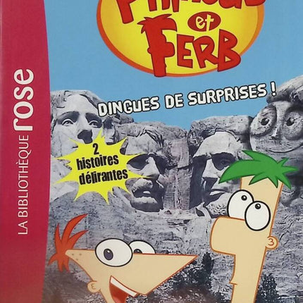 Phineas and Ferb Volume 3 - Crazy for Surprises! - Bibliothèque rose - Helena Mayer - book