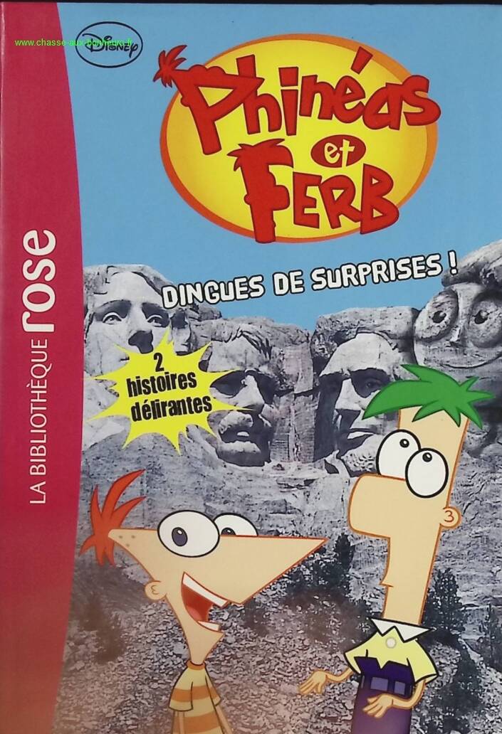 Phineas and Ferb Volume 3 - Crazy for Surprises! - Bibliothèque rose - Helena Mayer - book
