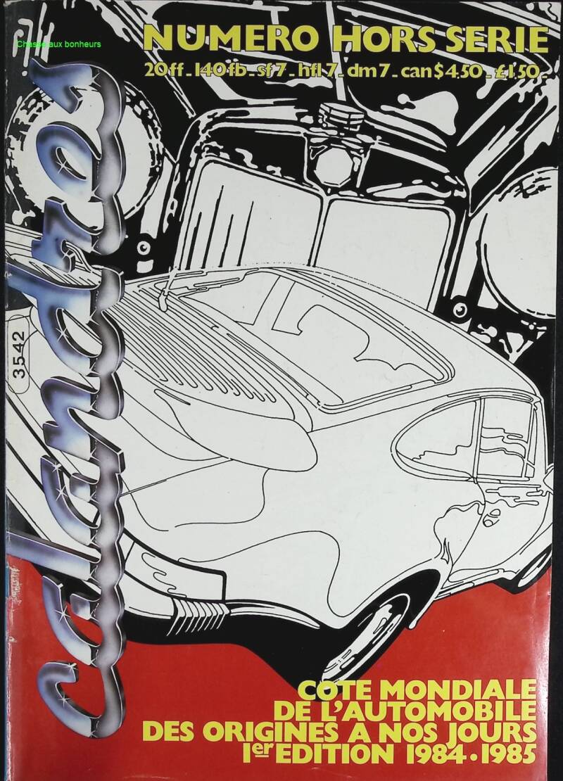 Calandres Hors série - n° 1 - 1984 1985 - revue magazine - voiture