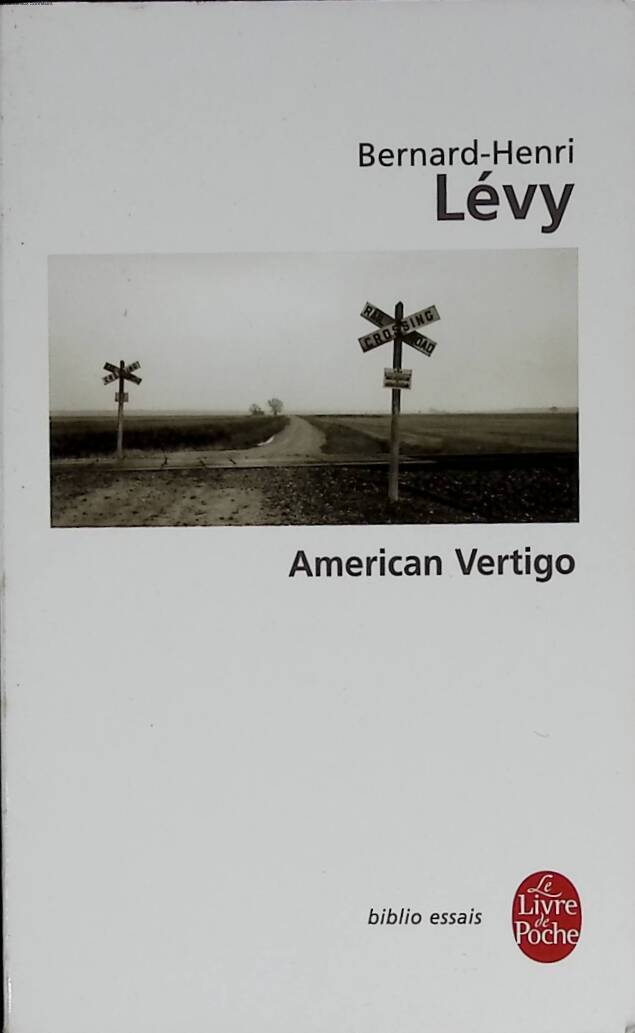 American Vertigo - Bernard-Henri Lévy - 2007 - book
