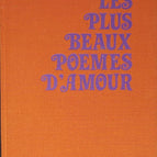 Les Plus beaux poèmes d'amour - André Rossel - 1976 - livre