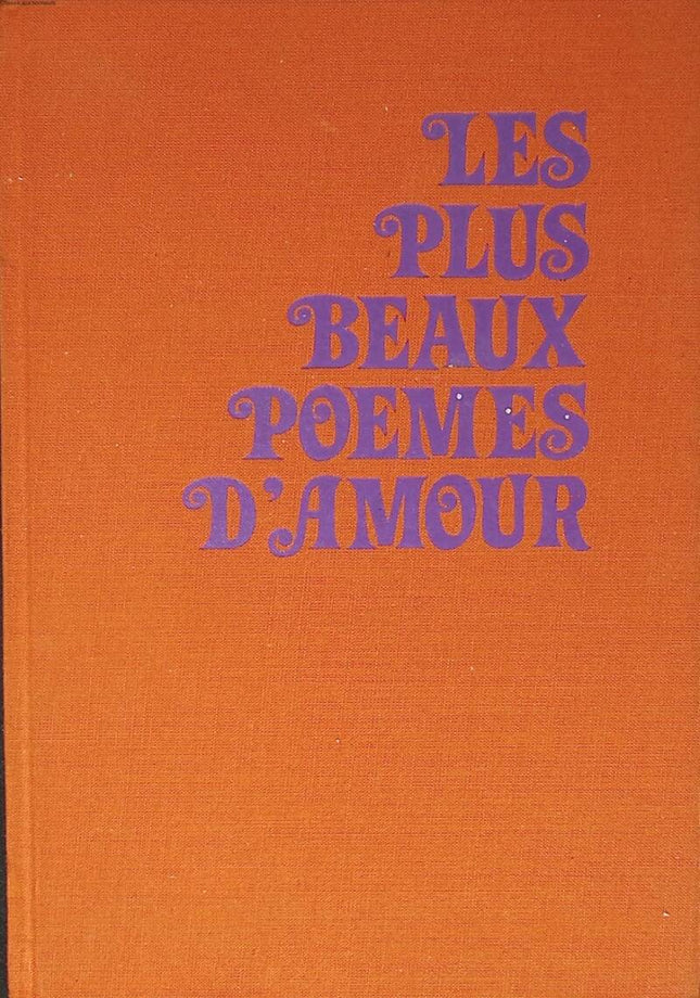 Die schönsten Liebesgedichte - André Rossel - 1976 - Buch